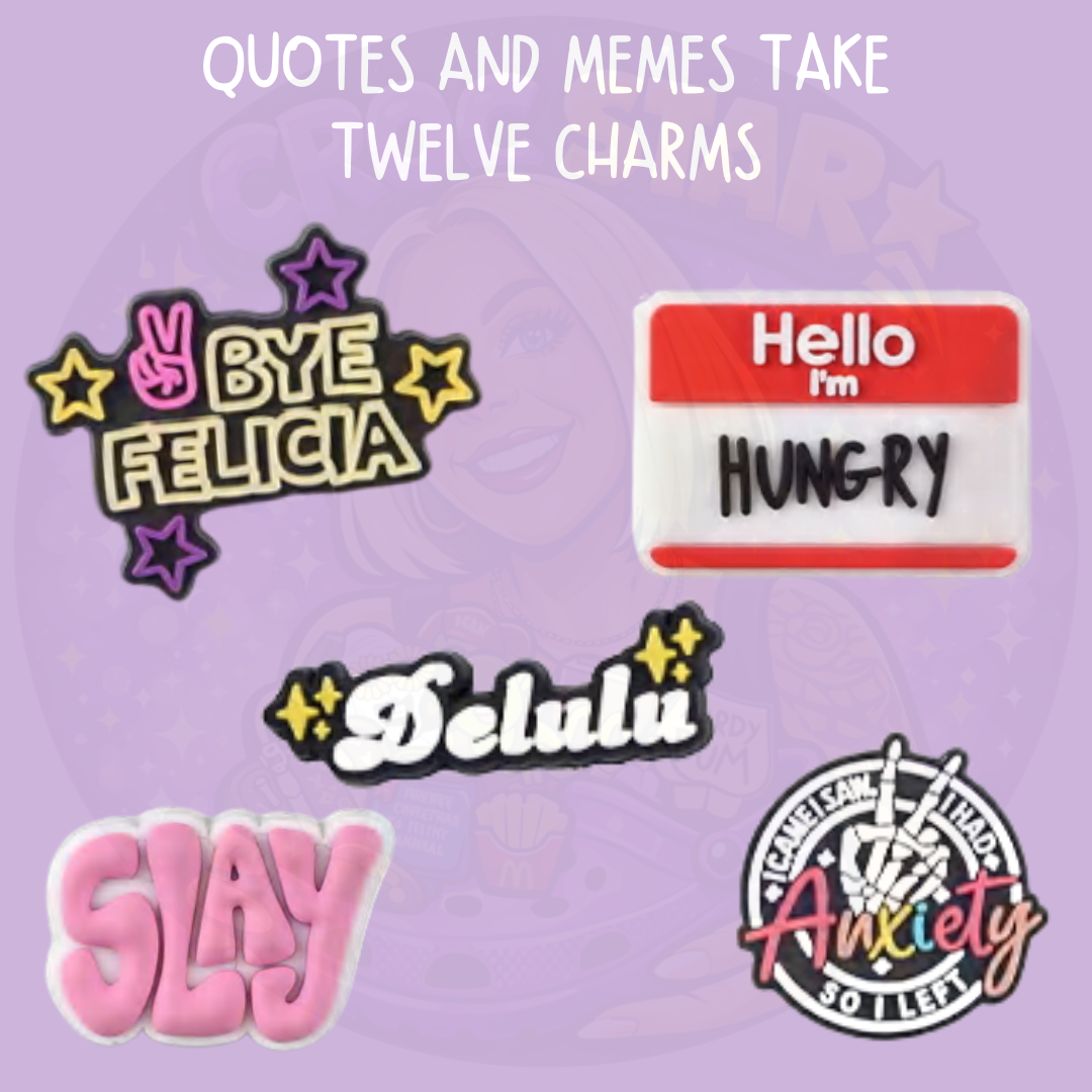 Funny quote croc charms including slogan and meme style designs