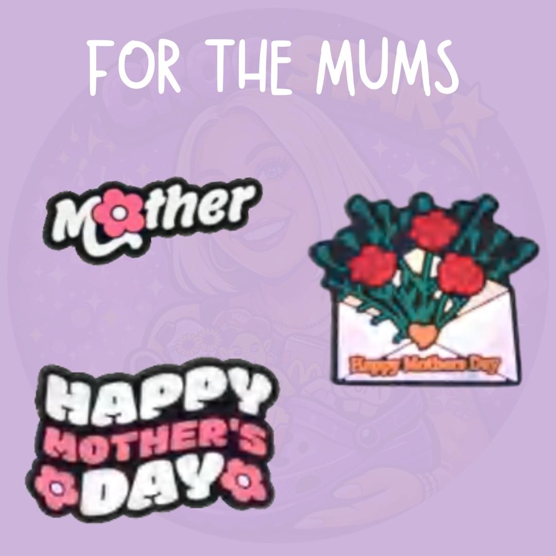 Mother's Day Croc charms featuring Mother, Happy Mother's Day and floral gift designs